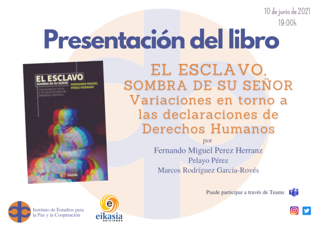 Presentación del libro El esclavo, sombra de su señor. Por su autor, F. M. Pérez Herranz. 10-jun-2021